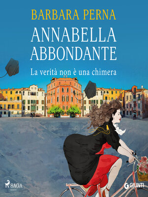cover image of Annabella Abbondante. La verità non è una chimera
